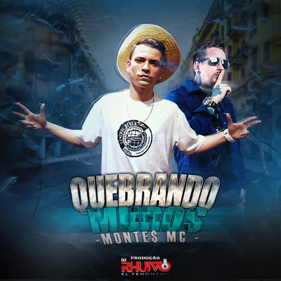 Quebrando Muros 专辑 MC Cabelinho/Dj Rhuivo