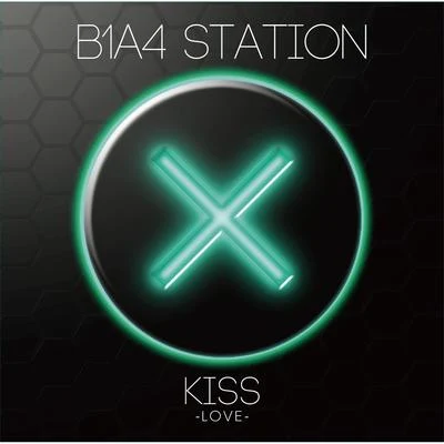 B1A4 station Kiss 專輯 B1A4