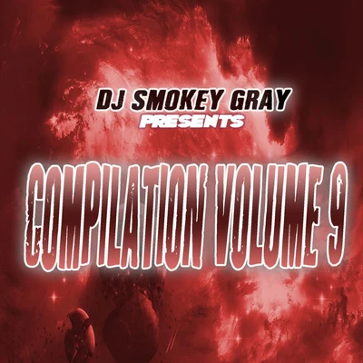 DJ Smokey Gray Presents Compilation Album Volume 9 專輯 Bizarre/Joanna/J-Kwon/Liz Phair/Flunk