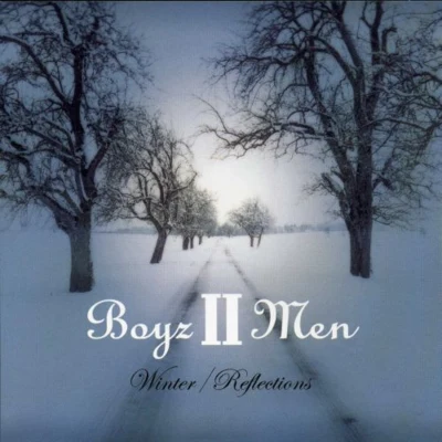 WinterReflections 專輯 Boyz II Men