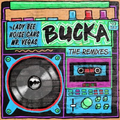 Noise CansDoktorClarx Bucka (The Remixes)