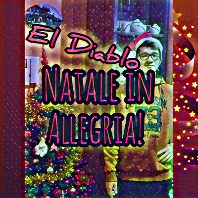 Natale in allegria! 專輯 El Diablo/Too $hort/Oh Blimey