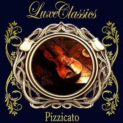 Luxe Classic: Pizzicato 專輯 Carl Orff