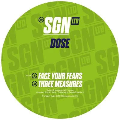 Face Your FearsThree Measures 專輯 DOSE