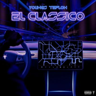 El Classico 專輯 Youngs Teflon