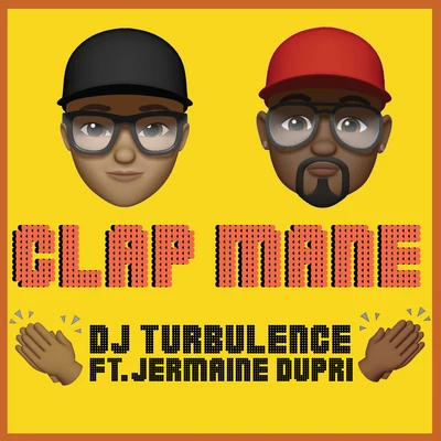 Clap Mane 專輯 DJ Turbulence