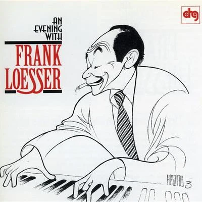 An Evening With Frank Loesser 專輯 Frank Loesser/Lem Winchester/Benny Golson