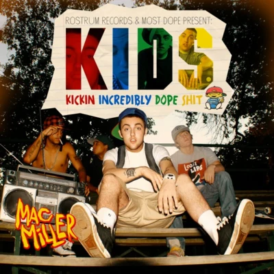 K.I.D.S 專輯 Mac Miller