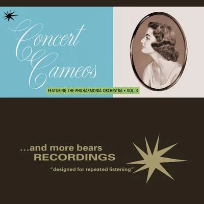 Concert Cameos, Vol. 3 专辑 lceo Galliera/The Philharmonia Orchestra/Claudio Arrau