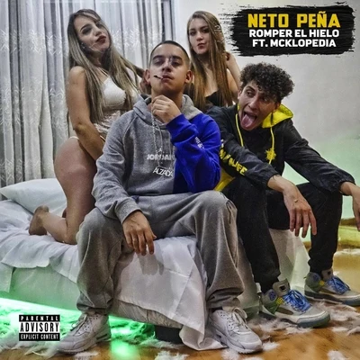 Romper el Hielo (feat. McKlopedia) 专辑 Iyhon Secuaz/Neto Peña