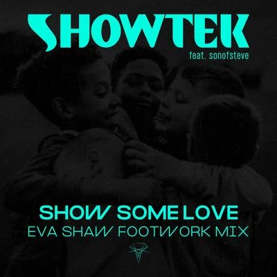 Show Some Love (Eva Shaw Footwork Mix) 專輯 Kris the $pirit/Eva Shaw/DillanPonders