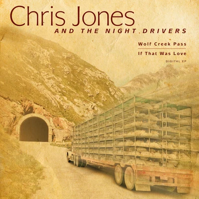 Wolf Creek Pass 专辑 Chris Jones/The Night Drivers