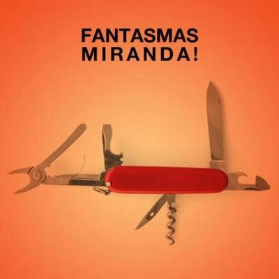 Fantasmas 专辑 Miranda!