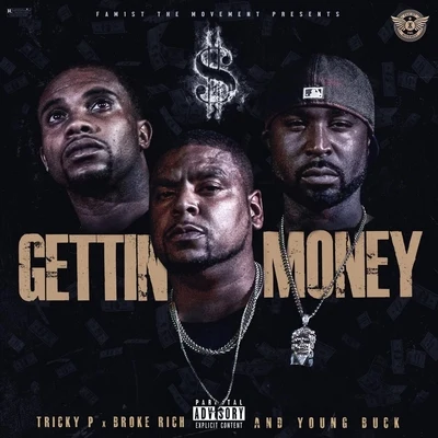 Gettin&#x27; Money (feat. Young Buck & Broke Rich) 专辑 dirtbag/Young Buck/Devin the Dude/DJ Ideal/Amere