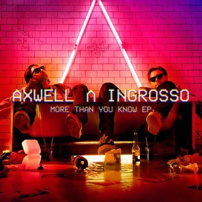 More Than You Know 專輯 Axwell Λ Ingrosso