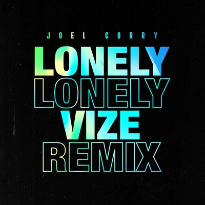 Joel CorrySigalaElla Henderson Lonely (Vize Remix)