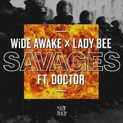 Savages (feat. Doctor) 專輯 Lady Bee/Tima Dee