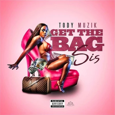 Get the Bag Sis 專輯 Tody/Ley/Eddy/Dre/L3