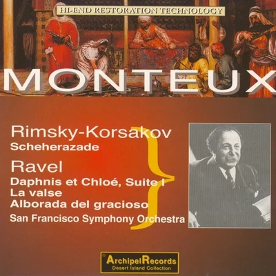 Nicolas Rimsky-Korsakov: Scheherazade - Ravel: Daphnis & Chloé, Suite No. 1 專輯 Pierre Monteux/London Symphony Orchestra