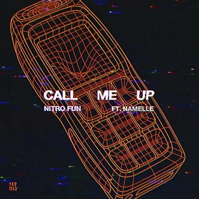 Call Me Up 專輯 Namelle/Nitro Fun