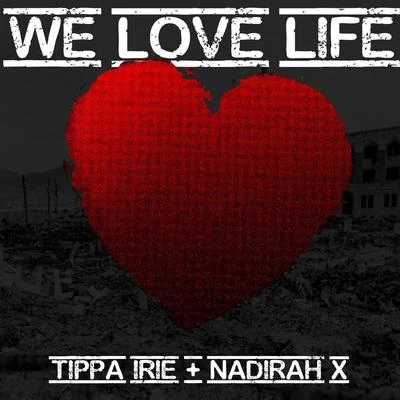 We Love Life 專輯 Tippa Irie/Hollie Cook/Sizzla/Beres Hammond/Beenie Man