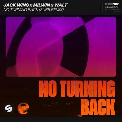 Milwin No Turning Back (SUBB Remix)