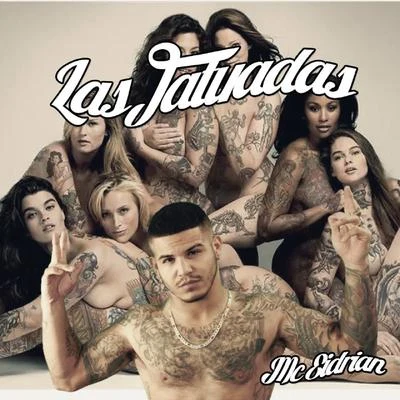 Las Tatuadas 專輯 Mc Mzk/MC Eidrian