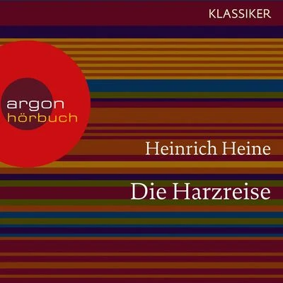 Die Harzreise (Ungekürzte Lesung) 專輯 Jocelyn Freeman/Hermann Rollett/May Sarton/Samuel Beckett/Friederike Serre