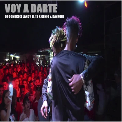 Voy a Darte 專輯 El Kokito/Dj Gomeko