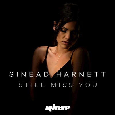 Still Miss You (Acoustic) 專輯 Sinéad Harnett/Dan Caplen