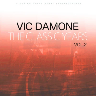 The Classic Years, Vol 2 專輯 Vic Damone/Benny Goodman/Dalida/Frankie Laine/Georges Milton