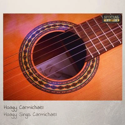 Hoagy Sings Carmichael (Special Edition) 專輯 Hoagy Carmichael