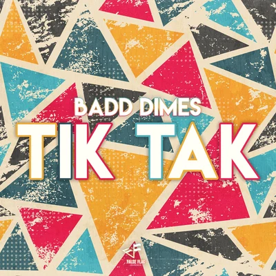 TIK TAK 專輯 Badd Dimes/Kill The Buzz