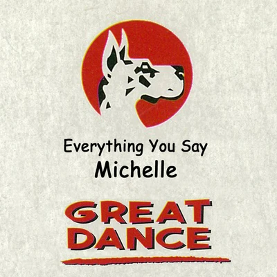 Everything You Say 專輯 Michelle/The Districts/Donna Missal/Charlie Hickey/Remo Drive