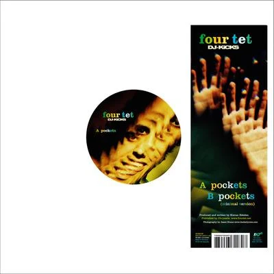 Pockets (DJ-KiCKS) 專輯 Four Tet