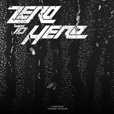 Zero to Hero 專輯 E-Teb/hellboy/Beat Cool Brothers/Andreas Lauber/Dacido