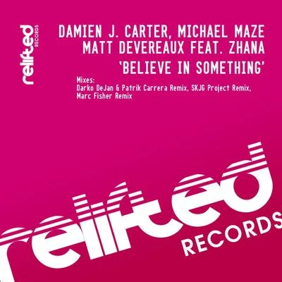 Believe in Something Remixes 1 專輯 Damien J. Carter