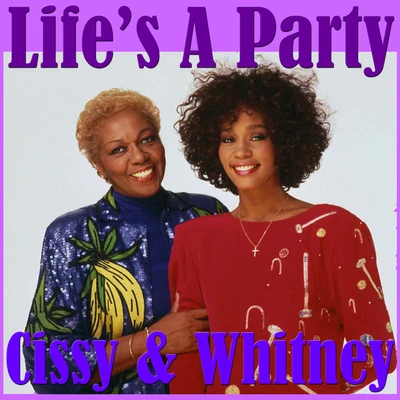 Cissy Houston Life&#x27;s A Party- Cissy & Whitney