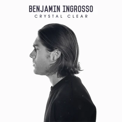 Crystal Clear 专辑 Benjamin Ingrosso/FELIX SANDMAN