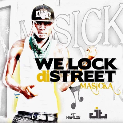 We Lock Di Street - Single 专辑 Notnice/Masicka