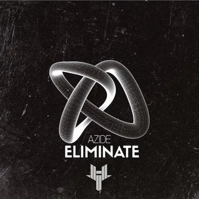 Eliminate 專輯 Azide