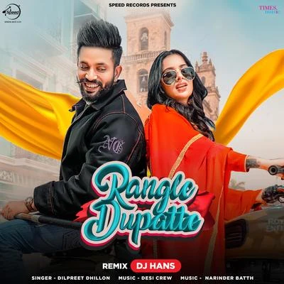 Rangle Dupatte (Remix) - Single 專輯 Dilpreet Dhillon