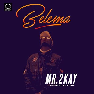 Belema 專輯 Mr. 2kay/Doray