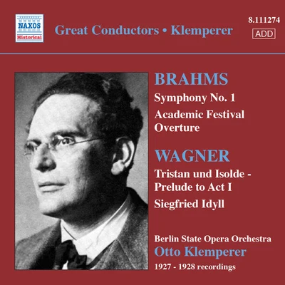 BRAHMS: Symphony No. 1WAGNER: Siegfried Idyll (Klemperer) (1927-28) 專輯 Erich Orthmann/Marcel Wittrisch/Berlin State Opera Orchestra