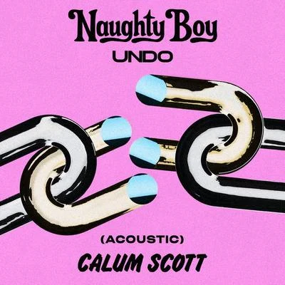 Undo (Acoustic) 專輯 Naughty Boy