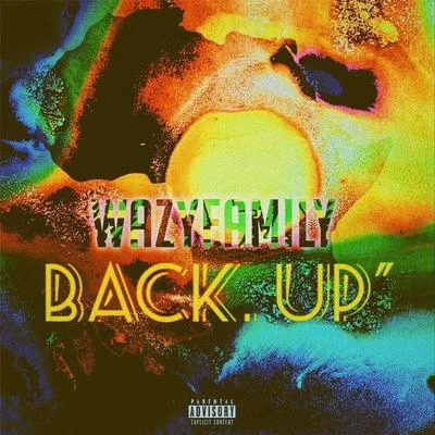 Wazy Family Back Up 專輯 DJ Keybee