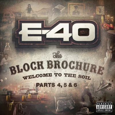 The Block Brochure: Welcome To the Soil 4, 5 and 6 專輯 E-40