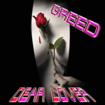 Dear Lover 專輯 Greed