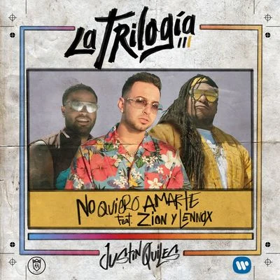 No Quiero Amarte (feat. Zion & Lennox) 專輯 Justin Quiles