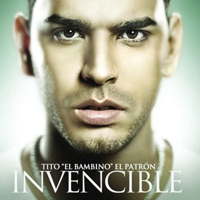 Invencible 专辑 tito "el bambino"/De La Ghetto